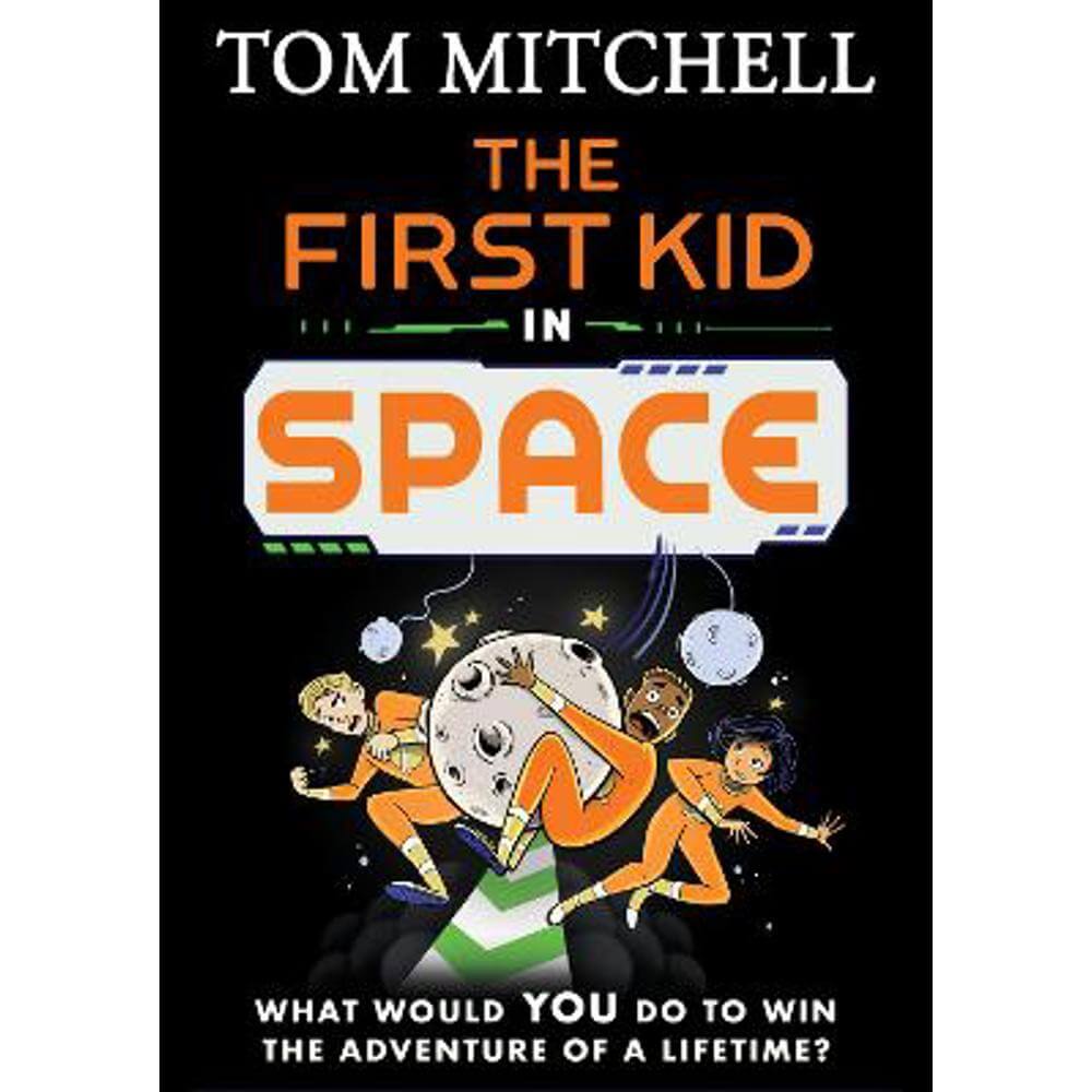 The First Kid in Space (Paperback) - Tom Mitchell